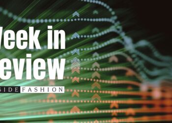 The week in review for inside fashion.