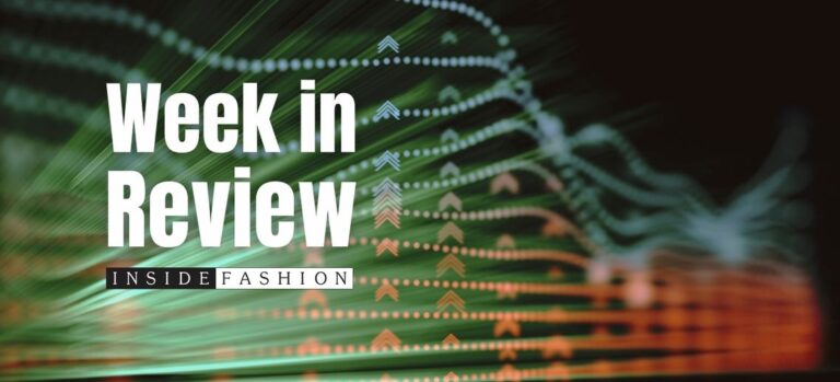 The week in review for inside fashion.